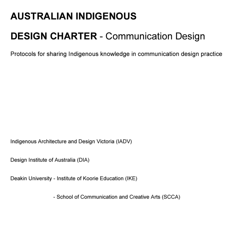 Title page for the Australian Indigenous Design Charter – Communication Design showing contributors: Indigenous Architecture and Design Victoria, Design Institute of Australia, Deakin University Institute of Koorie Education, and SCCA.